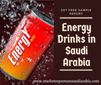 Saudi Arabia Energy Drinks Market