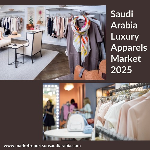 Saudi Arabia Luxury Apparels Market