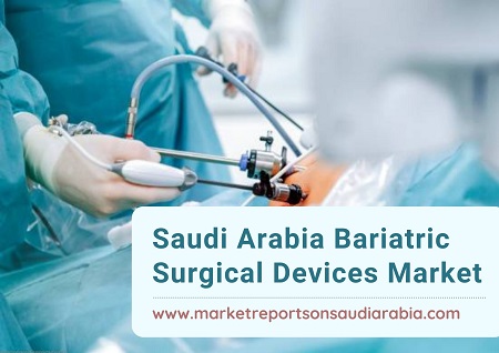 Saudi Arabia Bariatric Surgical Devices Market Research Report 2027