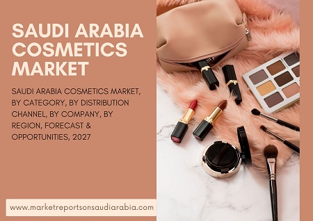 Saudi Arabia Cosmetics Market Research Report 2022-2027