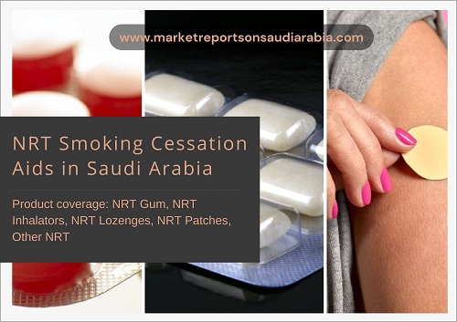 Saudi Arabia NRT Smoking Cessation Aids Market Research Report 2022-2027